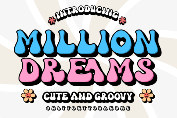 A Million Dreams Font: A Display Typeface for Web Designers