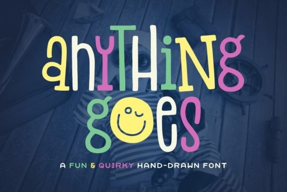 Anything Goes Font: A Playful Hand-Drawn Display Typeface for Editorial Projects
