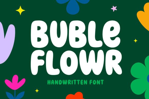 Buble Flowr: A Friendly Display Font That Lifts Your Brand