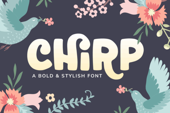 Chirp: The Bold, Hand-Drawn Display Font for Makers and Sellers