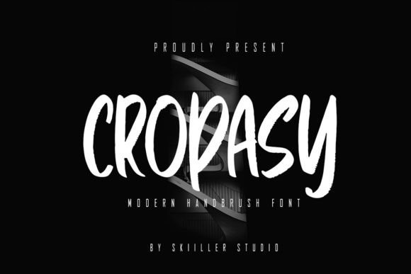 Cropasy: A Modern Brush Display Font With Urban Confidence