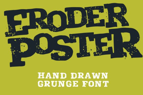Eroder Poster: A Grungy Hand-Drawn Display Font for Crafters