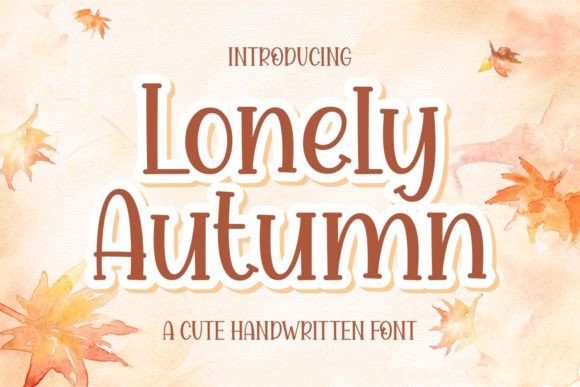 Lonely Autumn: The Playful Handwritten Font for Marketers