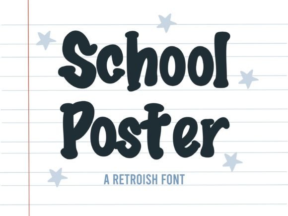 School Poster: A Playful Display Typeface for Campaigns