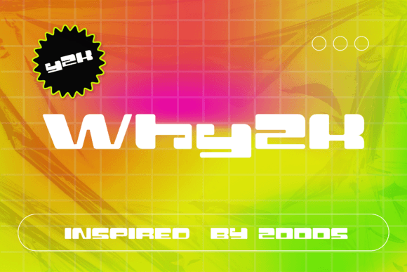 Why2k Display Font: Y2K Personality for Editorial Brands
