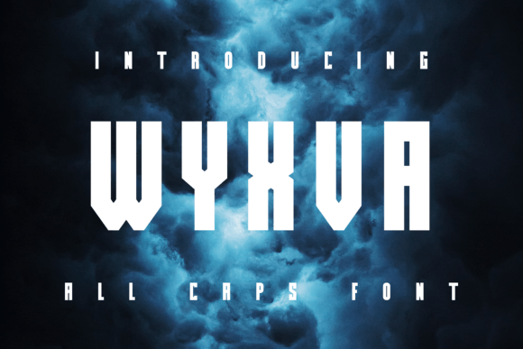 Wyxva: A Display Font That Commands Campaign Attention